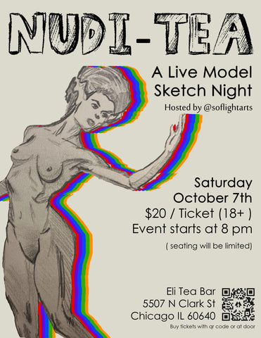 Nudi-Tea Sketch Night 10-7 @ 8 pm